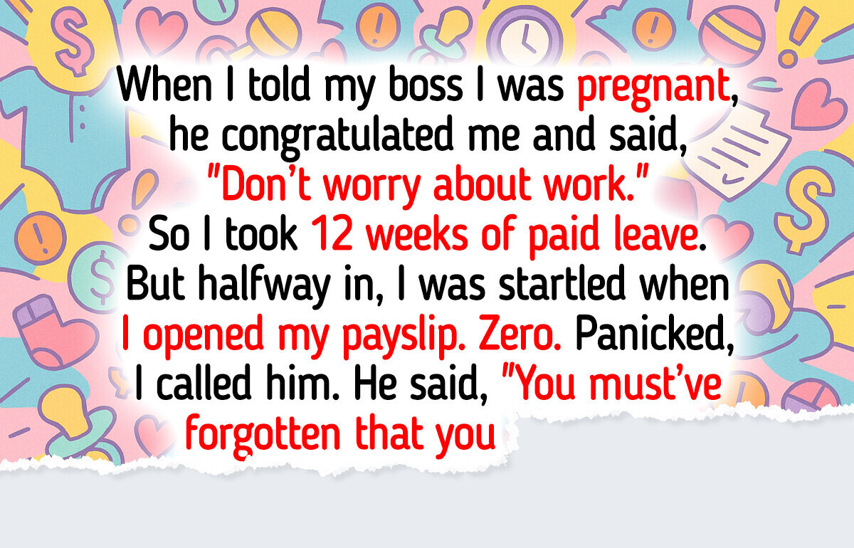 I Refused to Check My Pay During Maternity Leave—Then I Realized My Boss Tricked Me