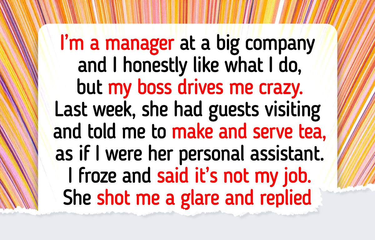 I Refuse to Serve Tea to My Boss’s Guests—I’m a Manager, Not a Waitress