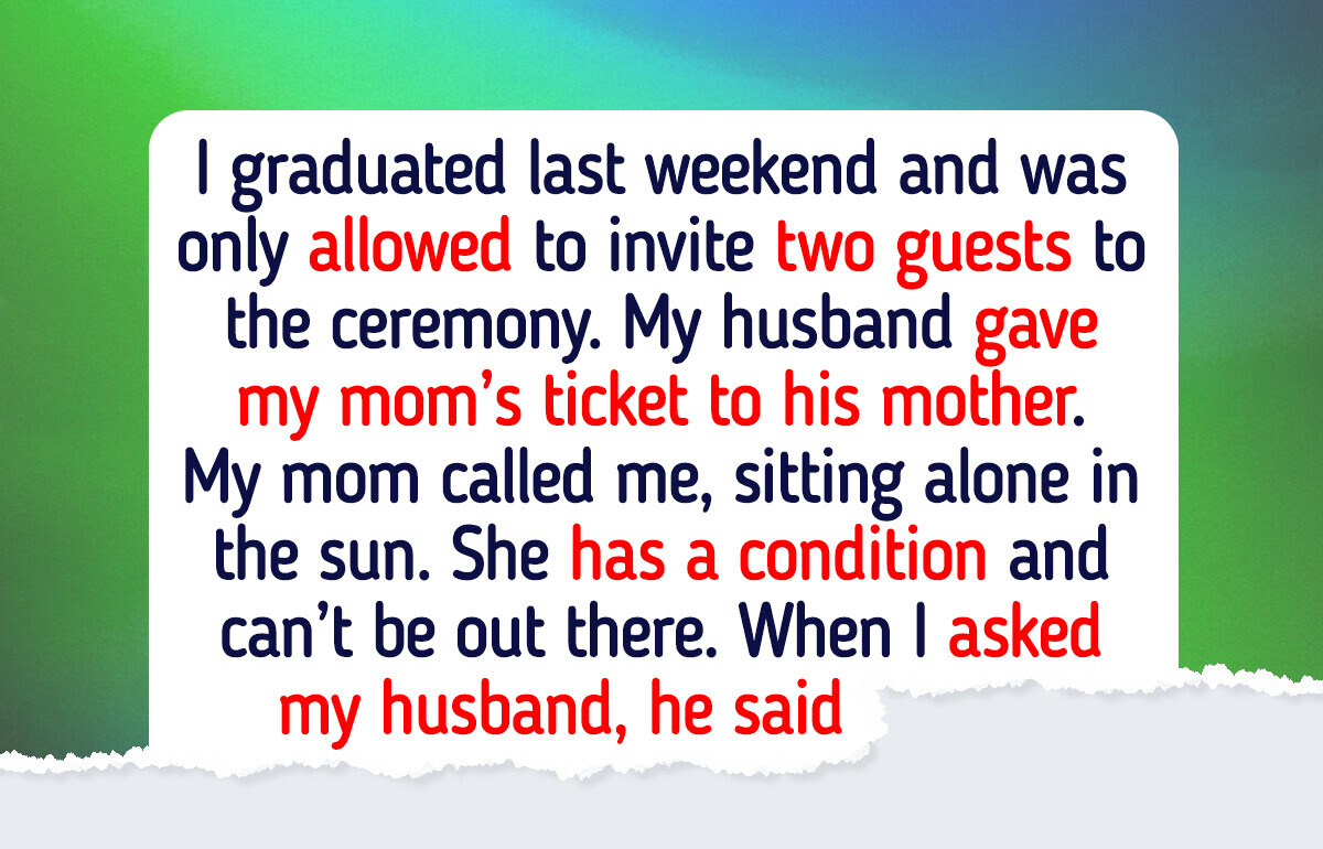 My Husband Gave My Mom’s Seat to His Mother at Graduation My Husband Gave My Mom’s Seat to His Mother at Graduation