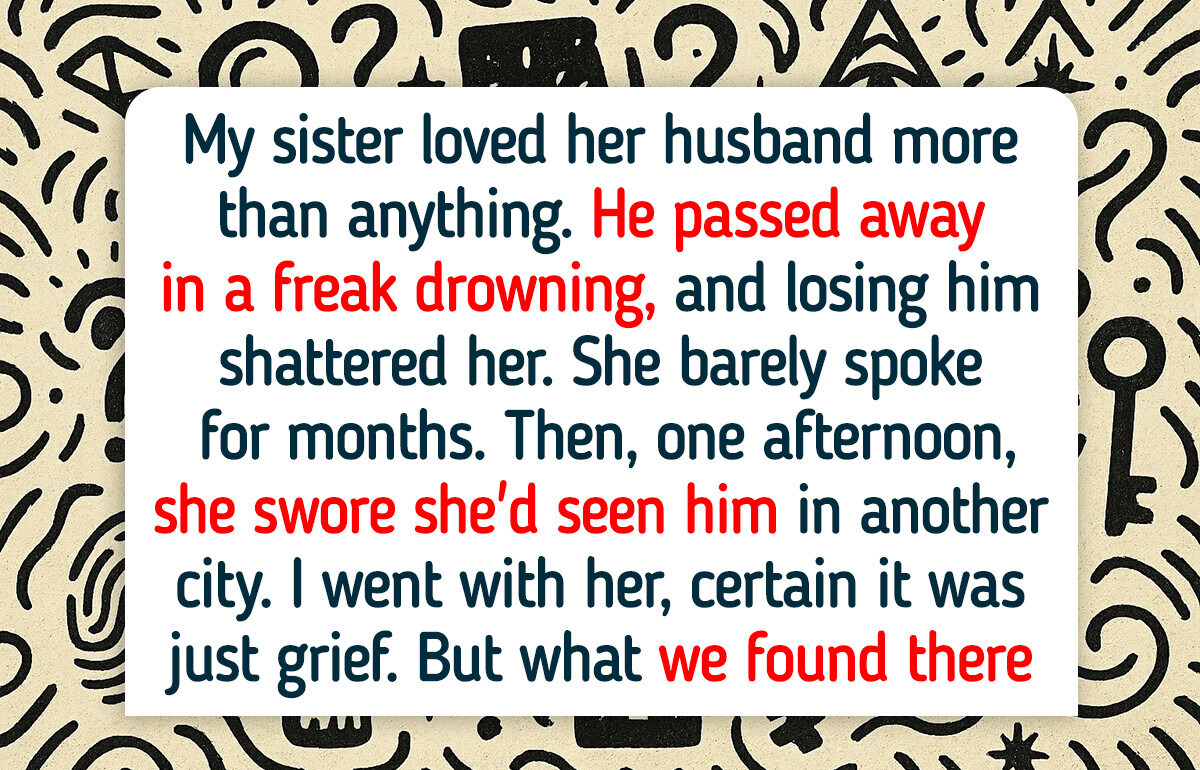 15 People Who Uncovered a Family Secret That Shook Them to the Core 15 People Who Uncovered a Family Secret That Shook Them to the Core