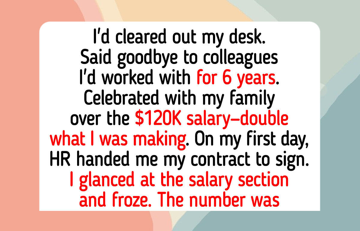 I Quit My Job for $120K—And I Realized My Mistake on Day One I Quit My Job for $120K—And I Realized My Mistake on Day One