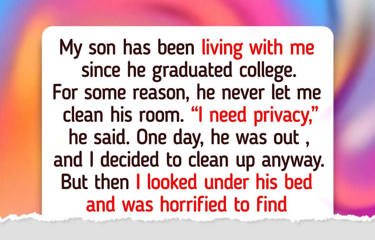 My Son Was Draining Me Emotionally and Financially—I Put My Happiness First and Asked Him to Leave My Son Was Draining Me Emotionally and Financially—I Put My Happiness First and Asked Him to Leave