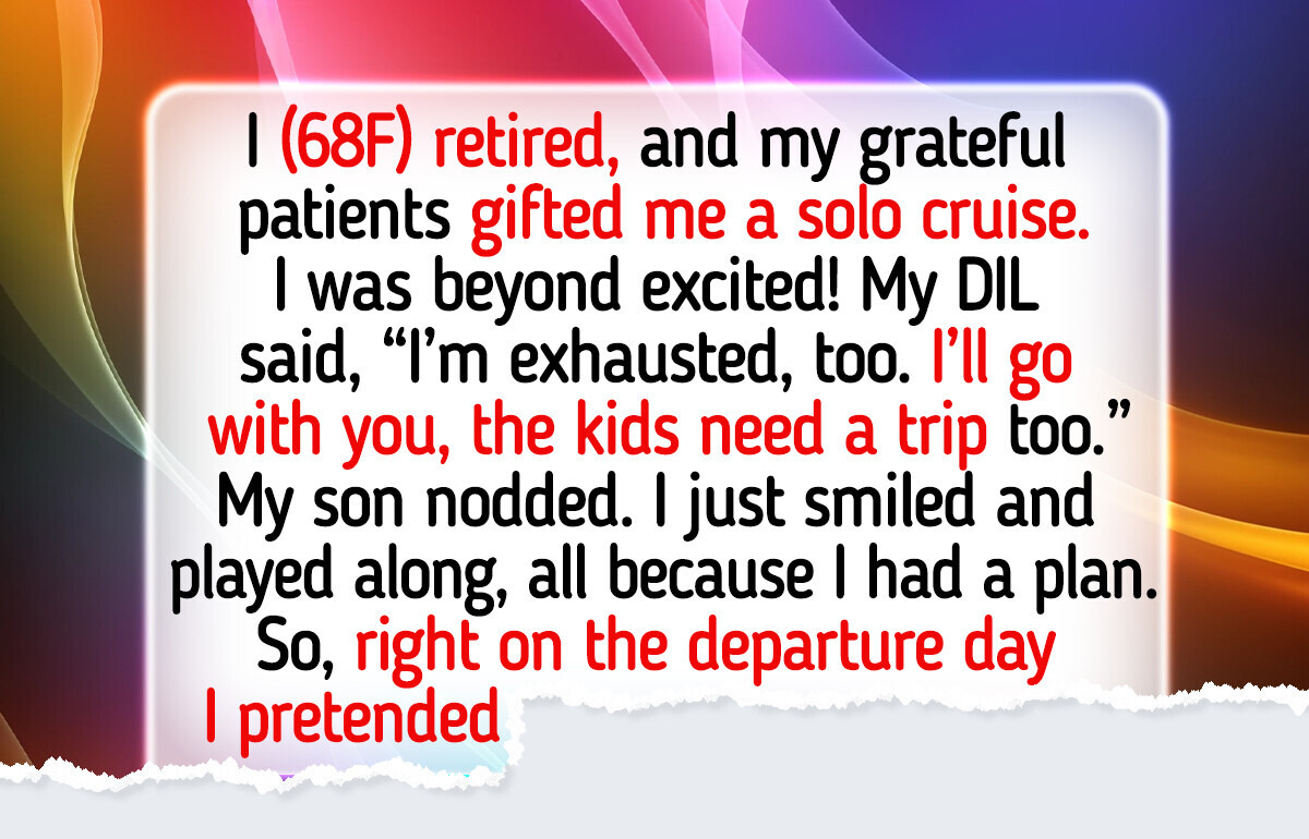 I Refuse to Be Exploited as a Free Babysitter on My Hard-Earned Retirement Cruise I Refuse to Be Exploited as a Free Babysitter on My Hard-Earned Retirement Cruise