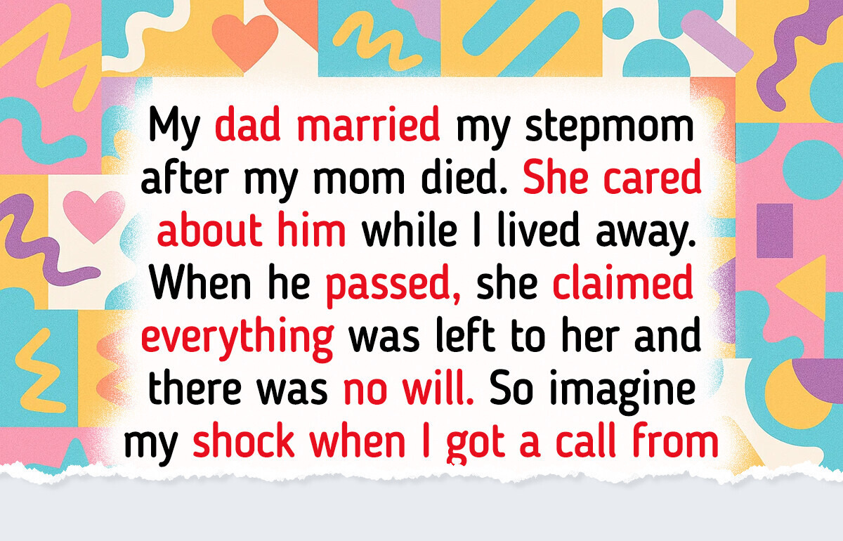 I Refuse to Give My Inheritance to My Stepmom Just Because She Was Always There for My Dad I Refuse to Give My Inheritance to My Stepmom Just Because She Was Always There for My Dad