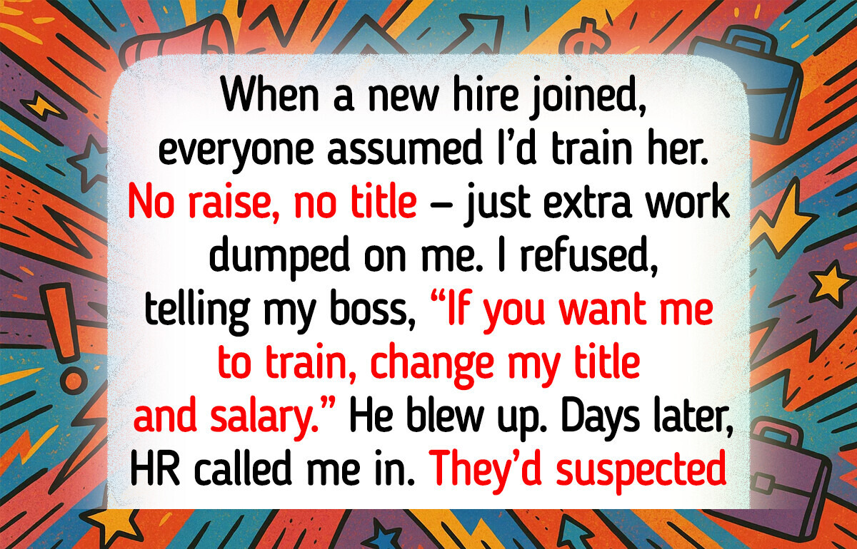 I Refused to Train the New Hire — Then HR Dropped a Bombshell I Refused to Train the New Hire — Then HR Dropped a Bombshell