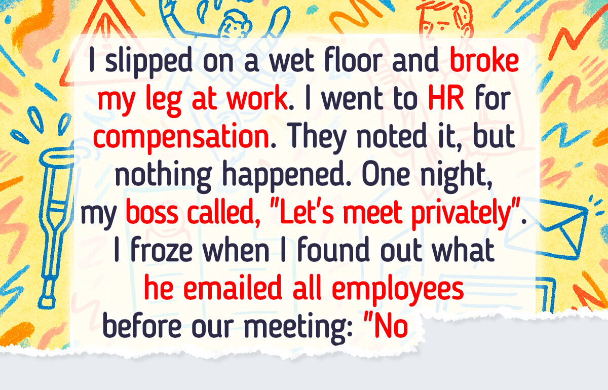 I Demanded Compensation for My Work Injury—My Boss Got HR Involved I Demanded Compensation for My Work Injury—My Boss Got HR Involved