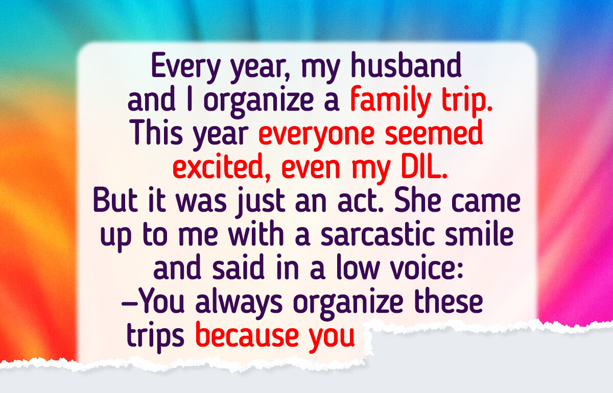 I Uninvited My Daughter-In-Law From Our Family Vacation I Uninvited My Daughter-In-Law From Our Family Vacation