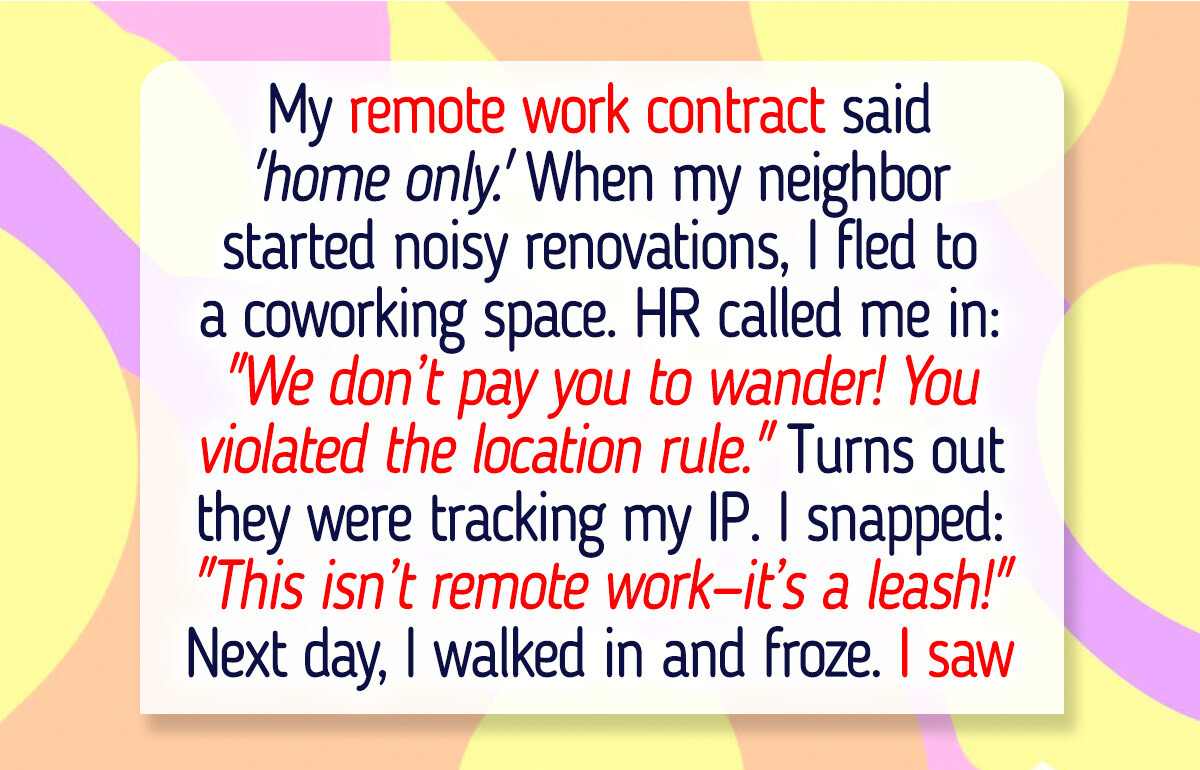 I Refused to Be Spied On at Work—Then HR Took It Even Further I Refused to Be Spied On at Work—Then HR Took It Even Further
