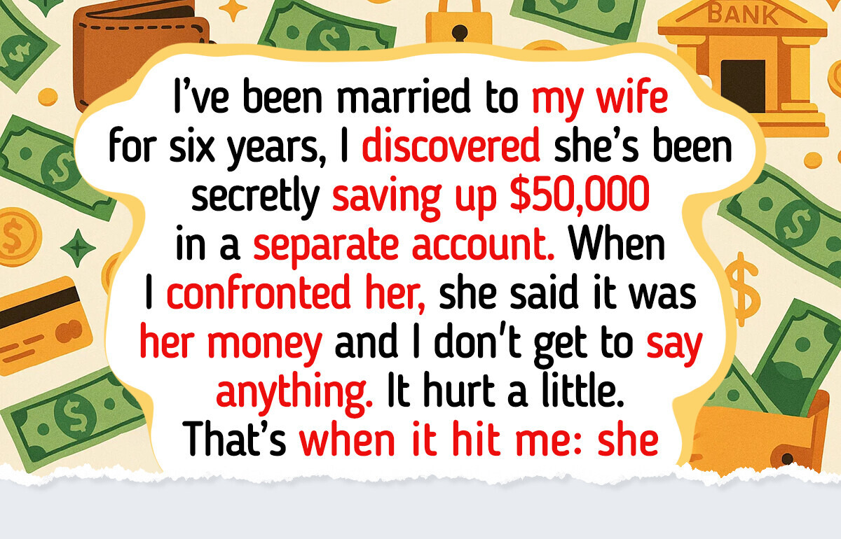 I Refuse to Trust My Wife Again After Finding Her Secret Money I Refuse to Trust My Wife Again After Finding Her Secret Money