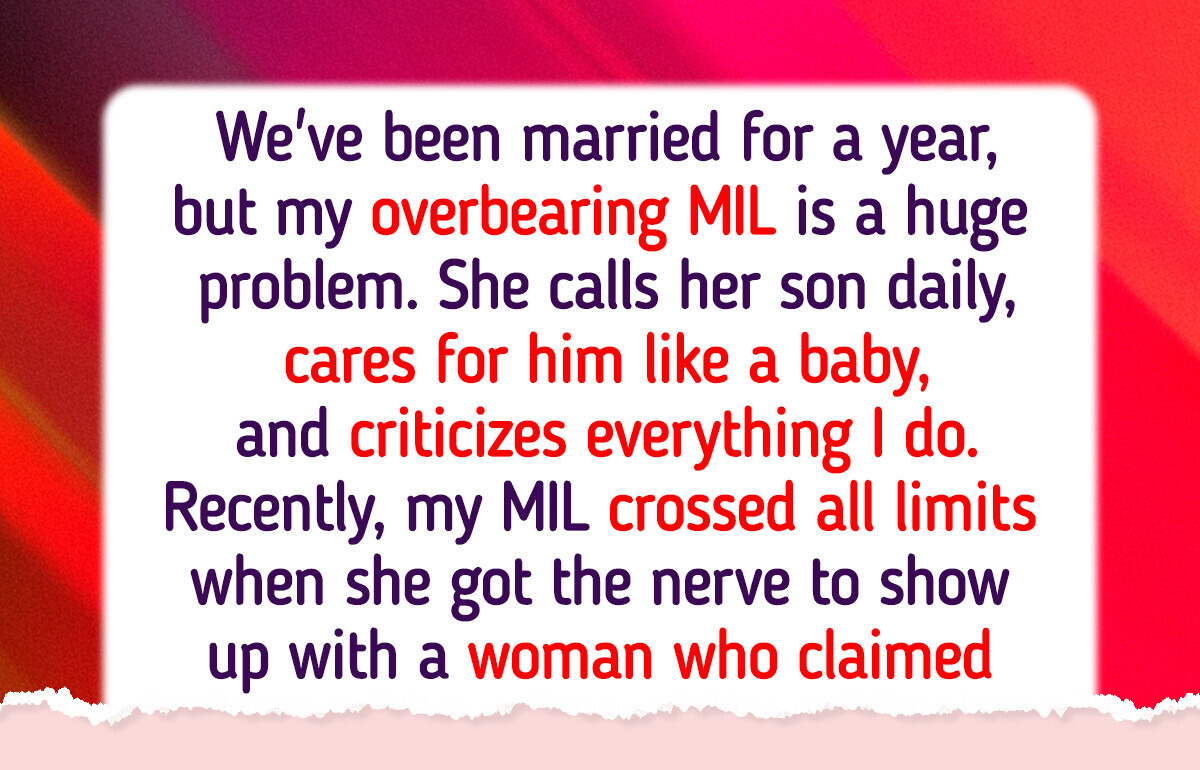 I Kicked My MIL Out of Our House to Protect My Marriage I Kicked My MIL Out of Our House to Protect My Marriage