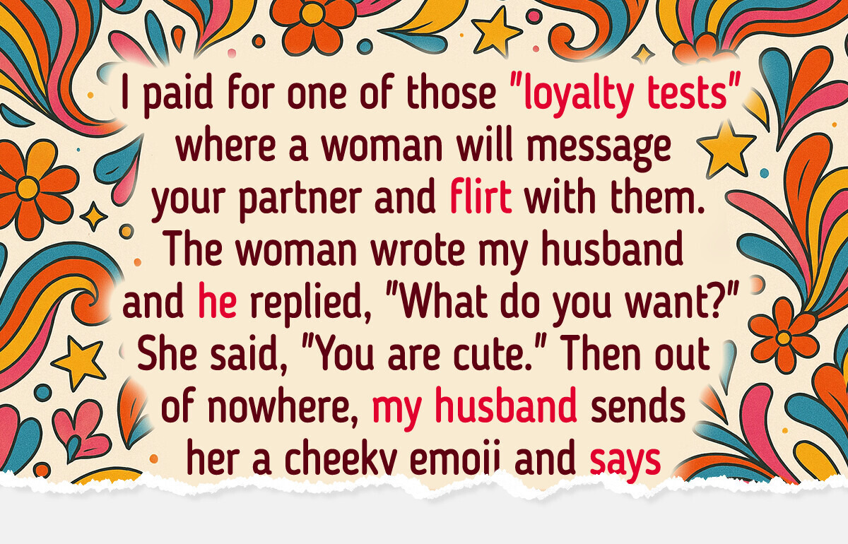 I Secretly Paid a Woman to Reach Out to My Husband—to “Test His Loyalty”