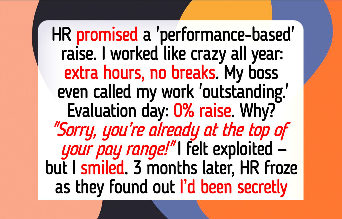 HR Refused My Promised Raise—So I Pulled a Move No One Saw Coming HR Refused My Promised Raise—So I Pulled a Move No One Saw Coming