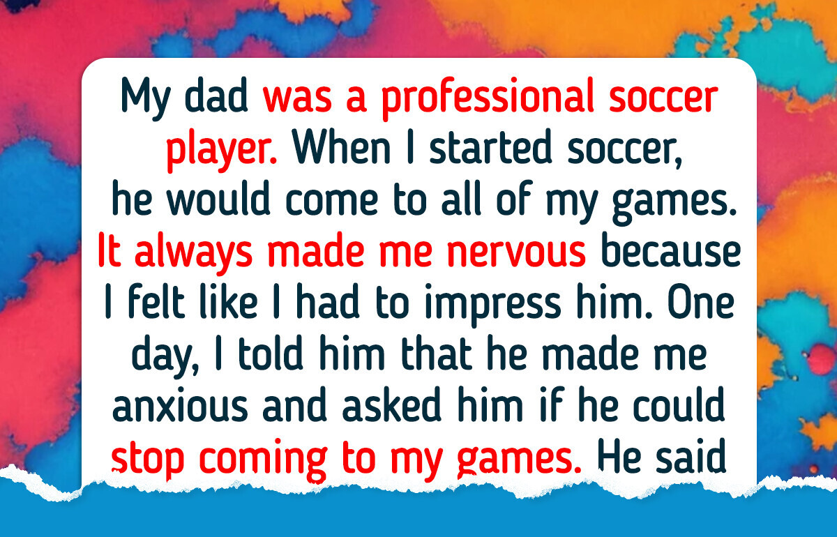 20 Stories of Fathers Who Went the Extra Mile for Their Kids