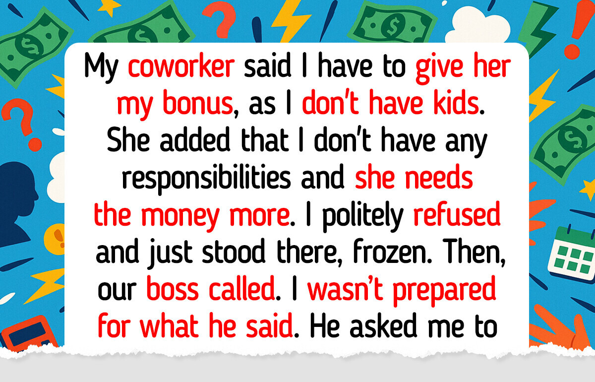 I Refuse to Give My Bonus to a Coworker Just Because She Is a Mom of Three