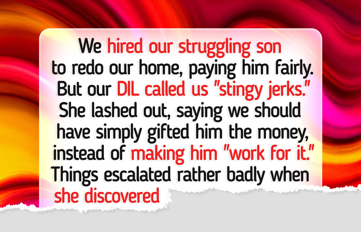 We Hired Our Son to Redecorate the House, but Our DIL Started a Family Feud