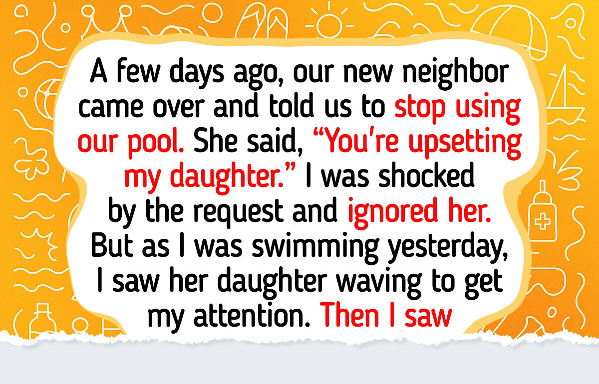 I Refuse to Stop Using My Pool Just to Please My Neighbor — Our House, Our Rules