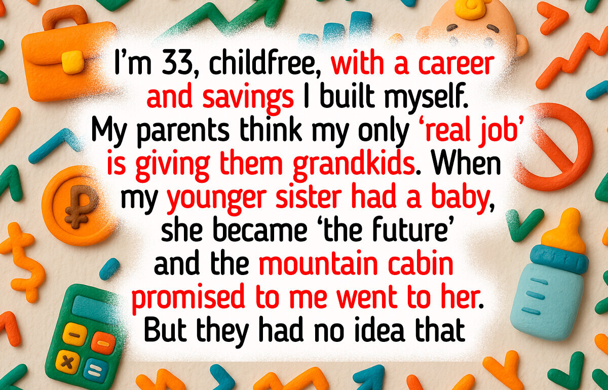 I’m Child-Free, and My Parents Gave My Promised Inheritance to My Sister — but I Turned the Tables I’m Child-Free, and My Parents Gave My Promised Inheritance to My Sister — but I Turned the Tables