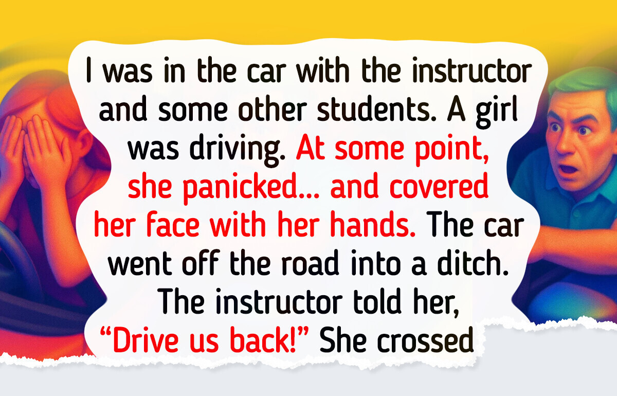 15 Stories That Prove a Driving School Is a True Test of Human Endurance 15 Stories That Prove a Driving School Is a True Test of Human Endurance