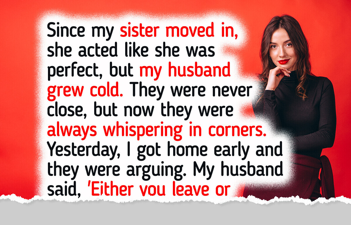 I Took My Sister In After Her Divorce—And Instantly Regretted It