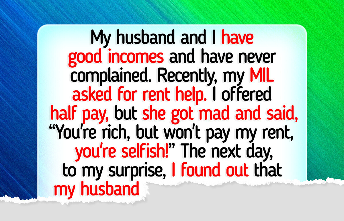 I Offered to Pay My MIL’s Rent—But It Led to a Huge Conflict I Offered to Pay My MIL’s Rent—But It Led to a Huge Conflict