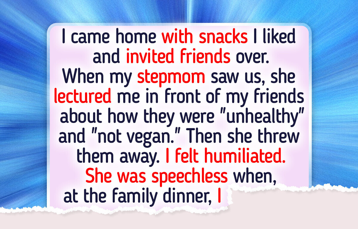 My Stepmom Humiliated Me in Front of My Friends Just Because I’m Not Vegan—I Got Even