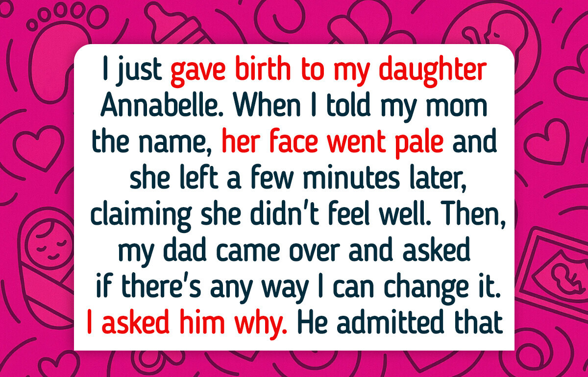 I Gave My Daughter a “Forbidden” Name, but I Refuse to Rename Her I Gave My Daughter a “Forbidden” Name, but I Refuse to Rename Her