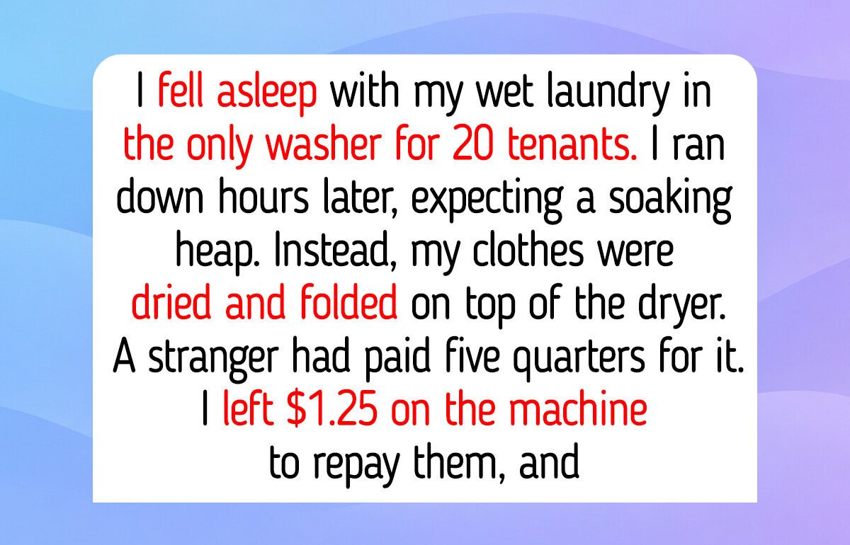 9 Laundry Day Strangers Who Quietly Stepped In, Like the One Who Folded a Sleeping Student’s Wet Load