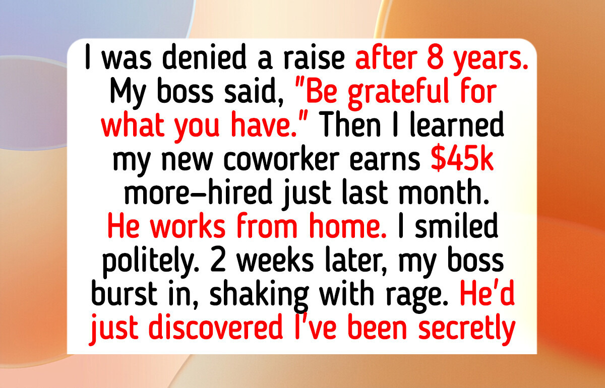 I Refuse to Be the Hardest Worker and Lowest Paid, Now My Boss Is Losing His Mind