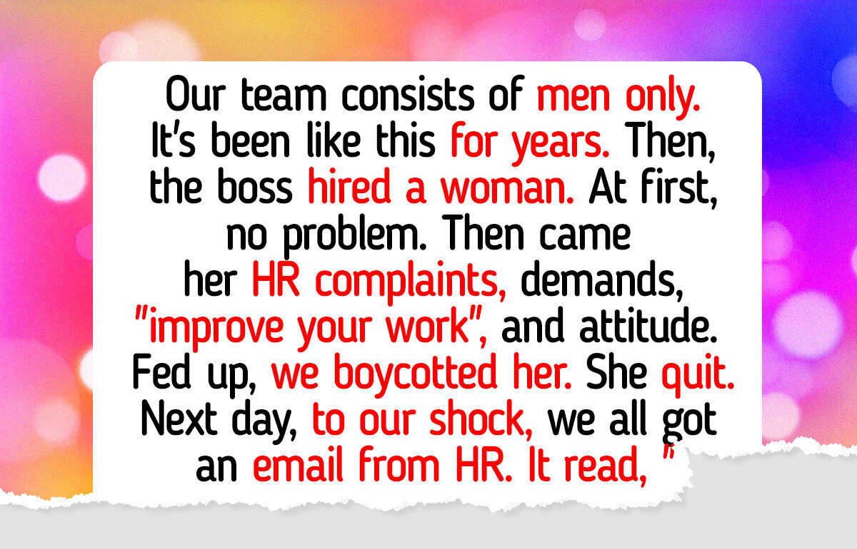 I Made the Only Woman at Our Job Quit, HR Reacted in a Shocking Way