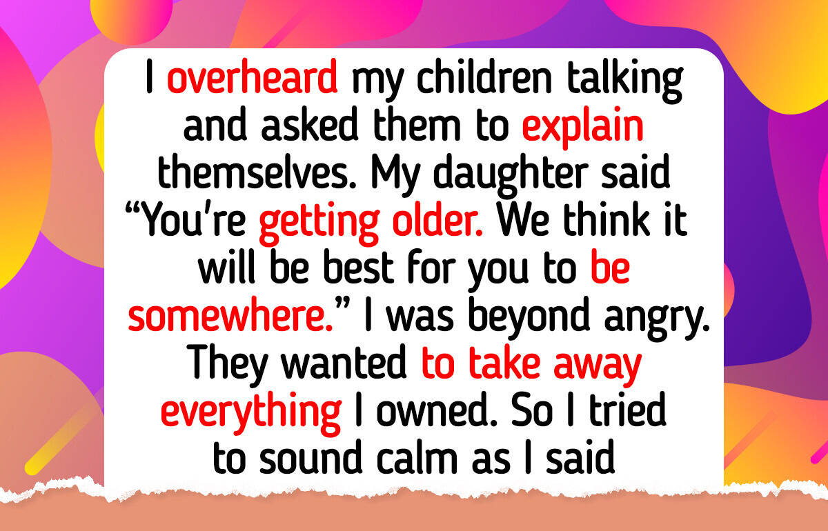 I Found Out My Kids Were Plotting Against Me—They Weren’t Ready for My Payback I Found Out My Kids Were Plotting Against Me—They Weren’t Ready for My Payback