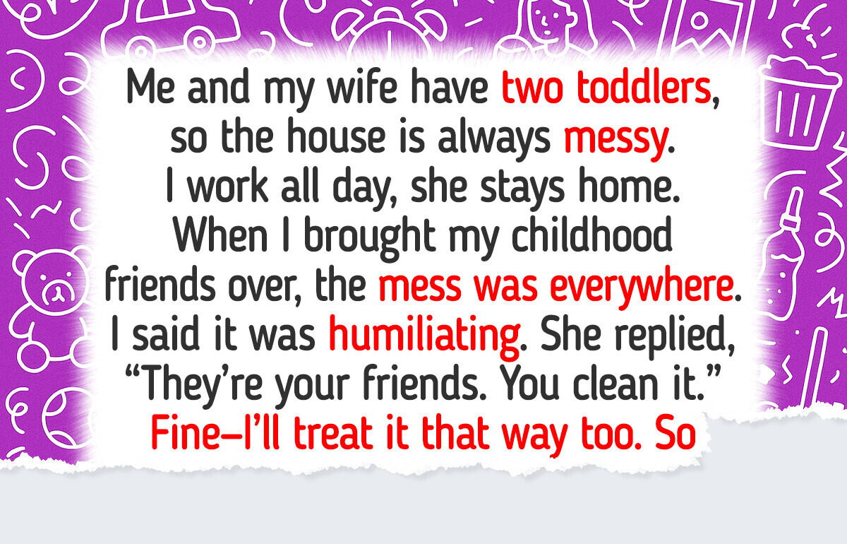 My Wife Humiliated Me in Front of My Friends, So I Make Sure She Regretted It My Wife Humiliated Me in Front of My Friends, So I Make Sure She Regretted It