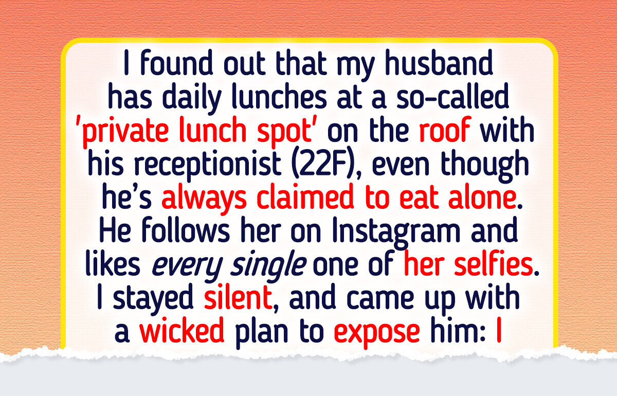 I Suspected My Husband Was Cheating With His Receptionist—So I Set a Trap I Suspected My Husband Was Cheating With His Receptionist—So I Set a Trap