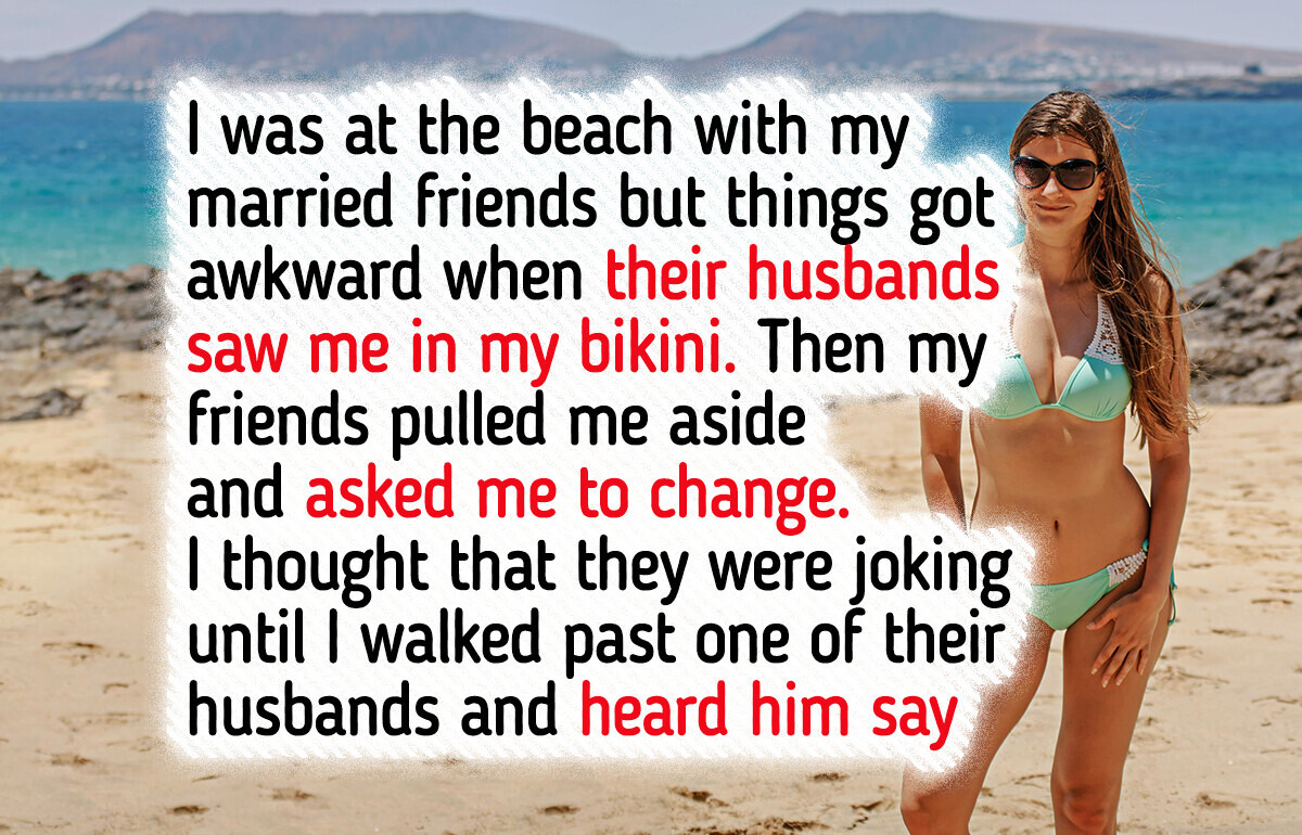 My Friends Told Me to Cover Up—Because Their Husbands Feel Awkward