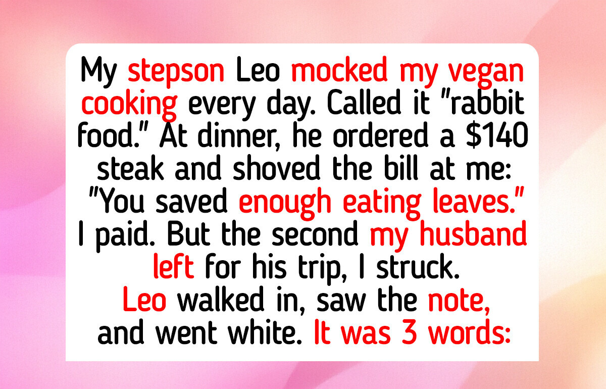 My Stepson Humiliated Me for Being Vegan—I Taught Him a Harsh Lesson