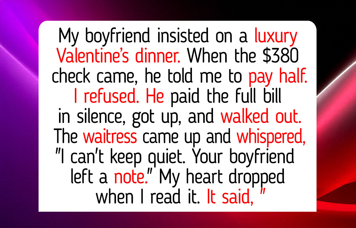 I Refused to Pay for Our Valentine’s Dinner—Then I Learned the Heartbreaking Truth