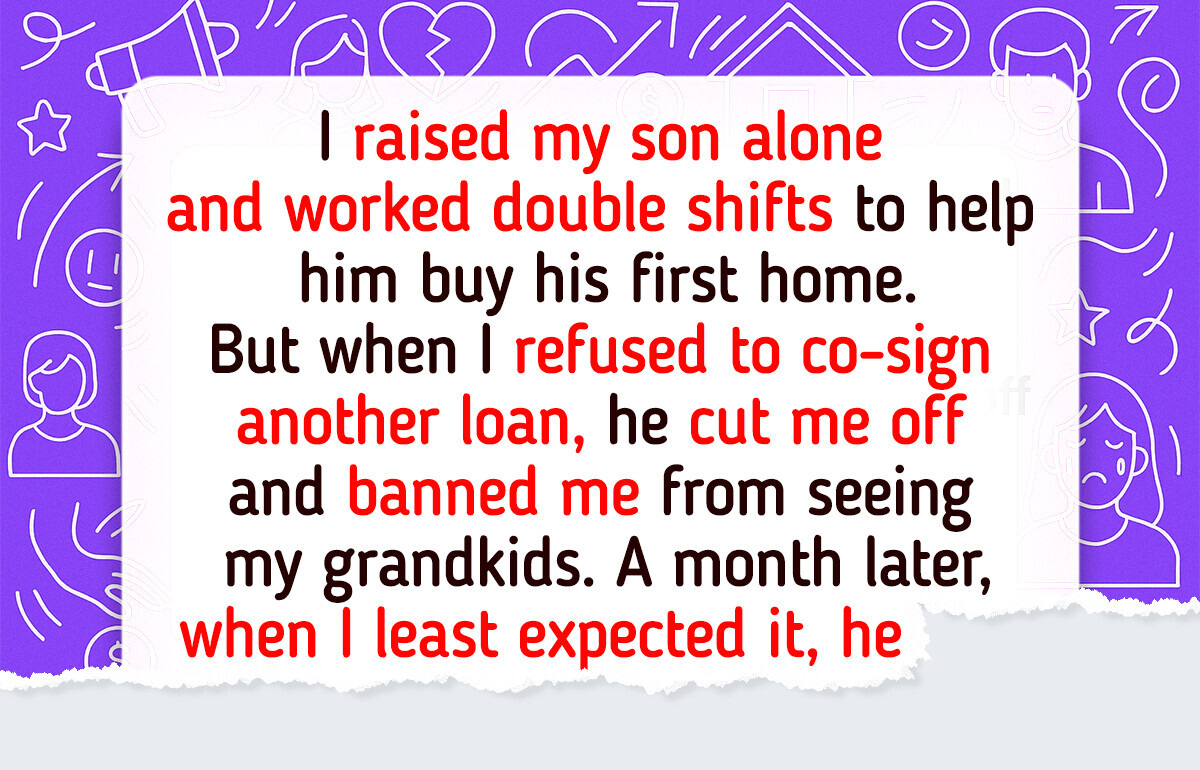 My Son Banned Me From Seeing My Grandkids, So I Finally Taught Him the Lesson He Needed