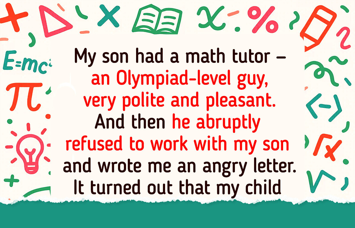 13 Tutors Whose Students Are a Constant Source of Funny Stories 13 Tutors Whose Students Are a Constant Source of Funny Stories