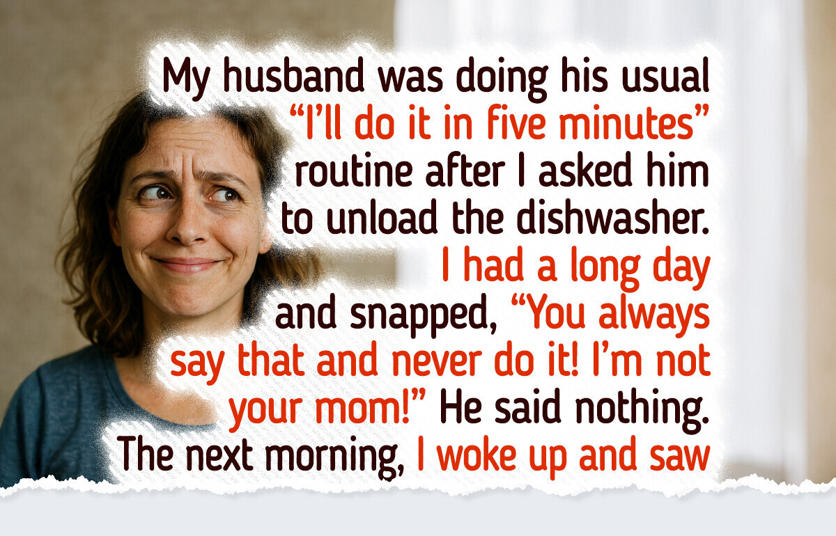 I Reminded My Husband I’m His Wife, Not His Mother, and His Reaction Caught Me Off Guard I Reminded My Husband I’m His Wife, Not His Mother, and His Reaction Caught Me Off Guard