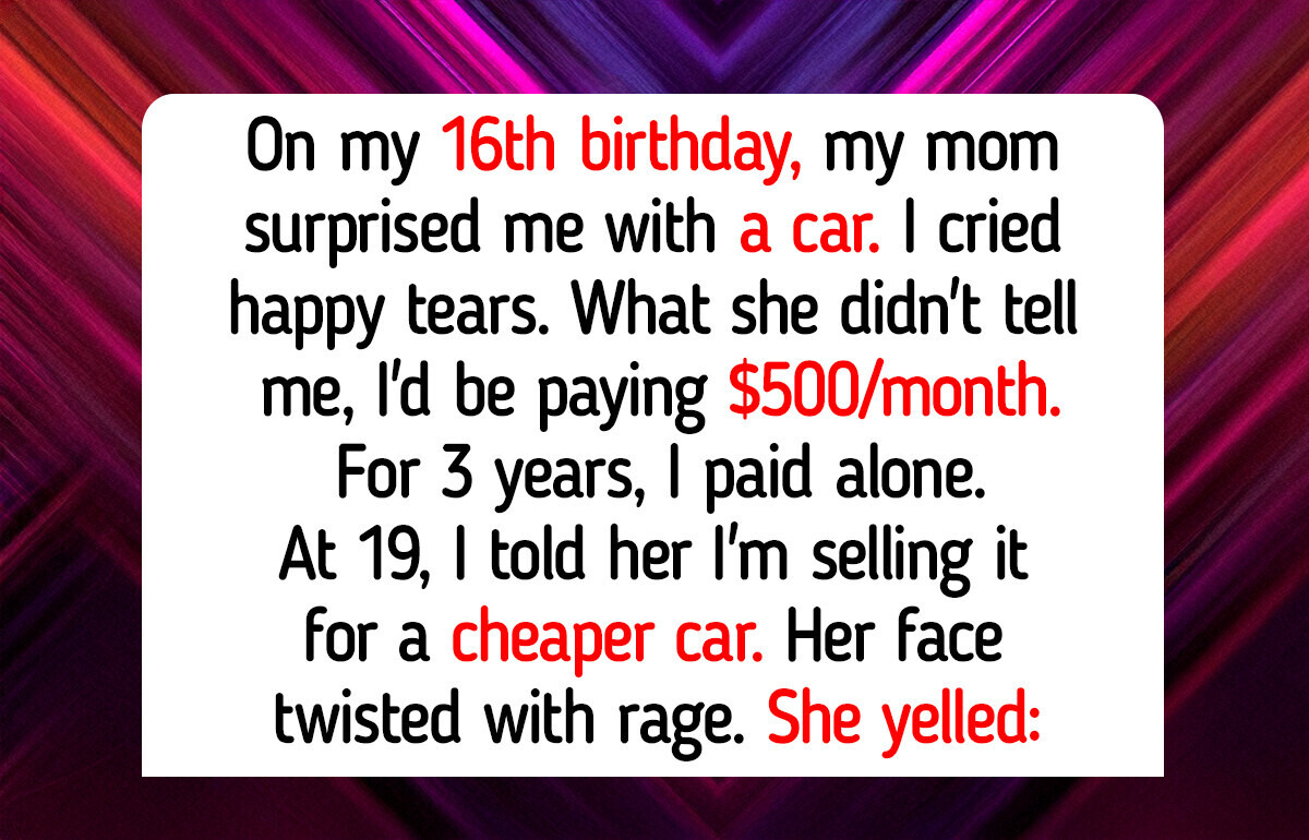 I Refused to Keep Paying for the Car My Mom “Gifted” Me—It Was a Financial Trap