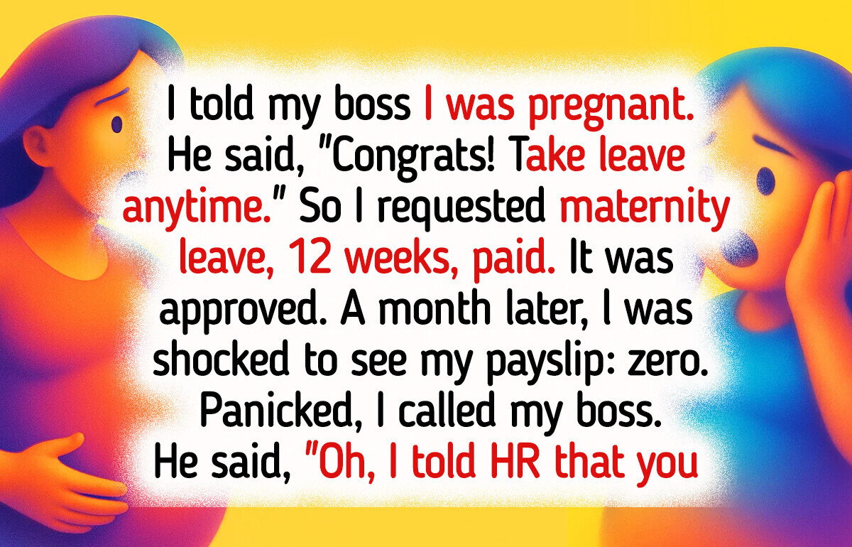 My Boss Approved My Maternity Leave — But I Realized It Was a Trap My Boss Approved My Maternity Leave — But I Realized It Was a Trap