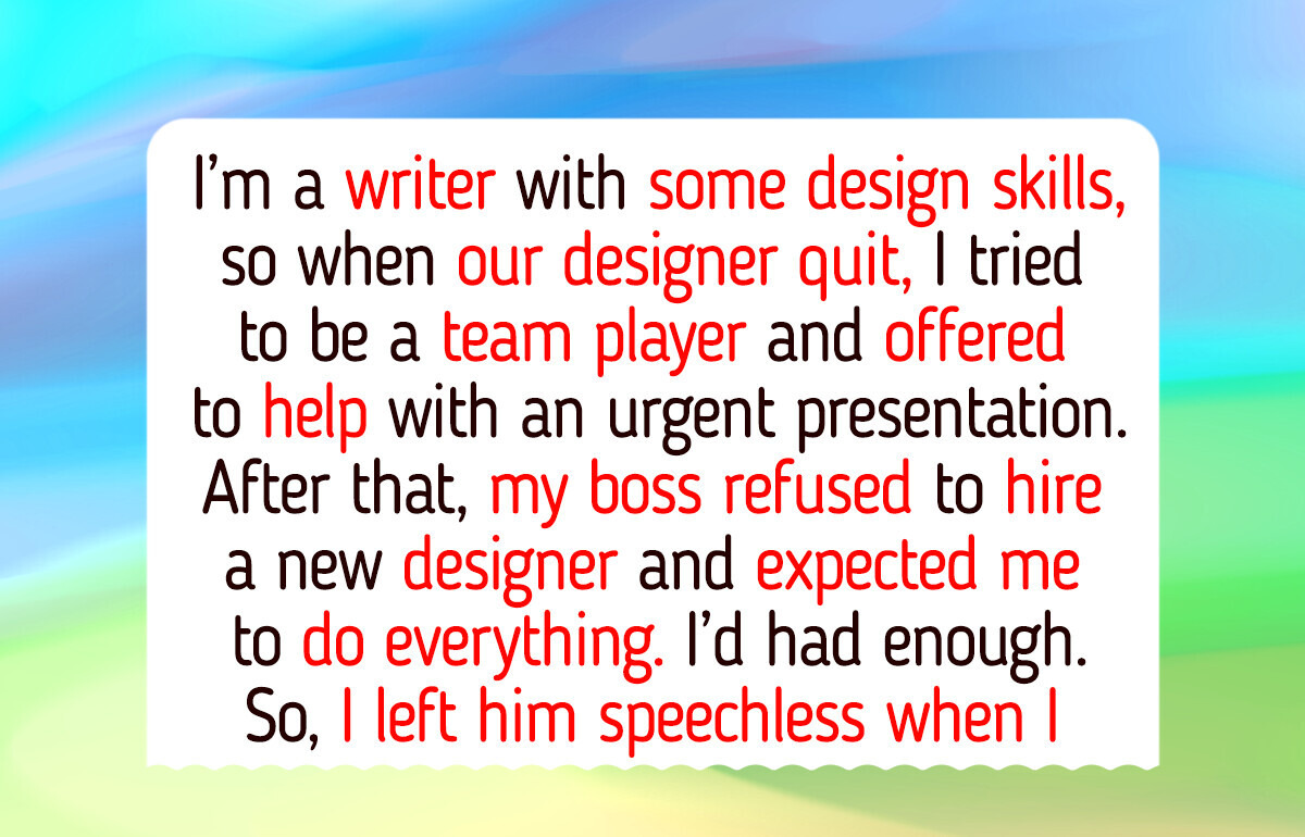 I Tried to Be a Team Player, My Boss Decided That Meant Free Labor