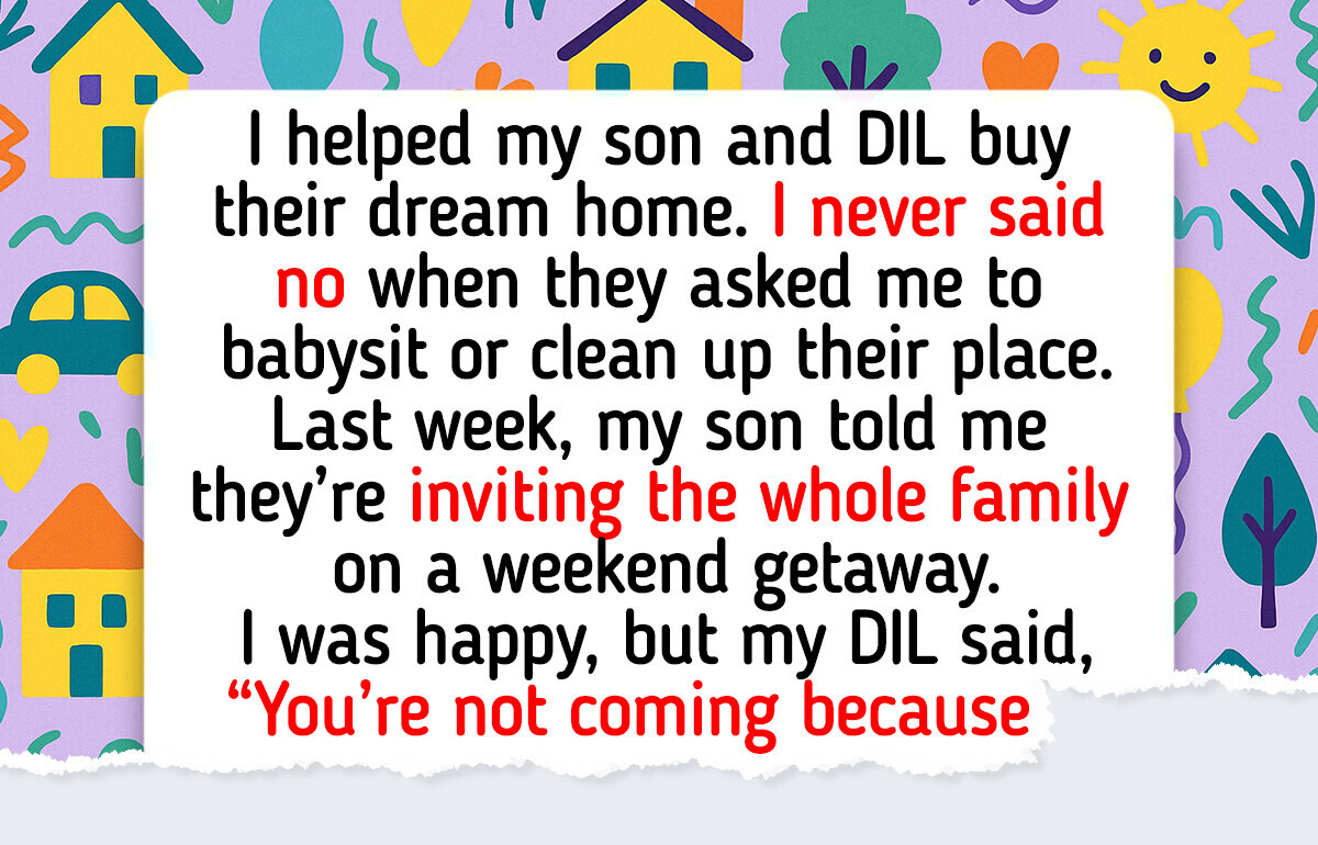 My DIL Cut Me Out of the Family Trip—But I Wasn’t Going Quietly My DIL Cut Me Out of the Family Trip—But I Wasn’t Going Quietly