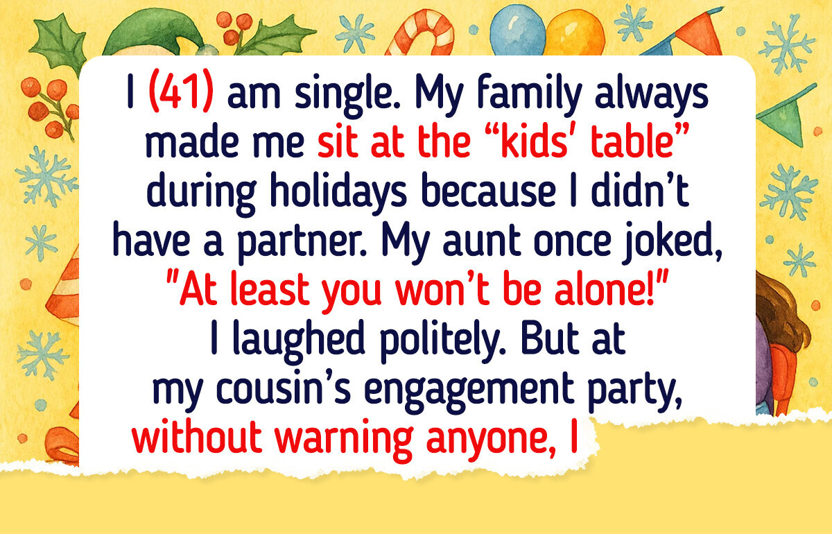 My Family Mocked Me for Being Single—But I Finally Gave Them a Reason to Stop