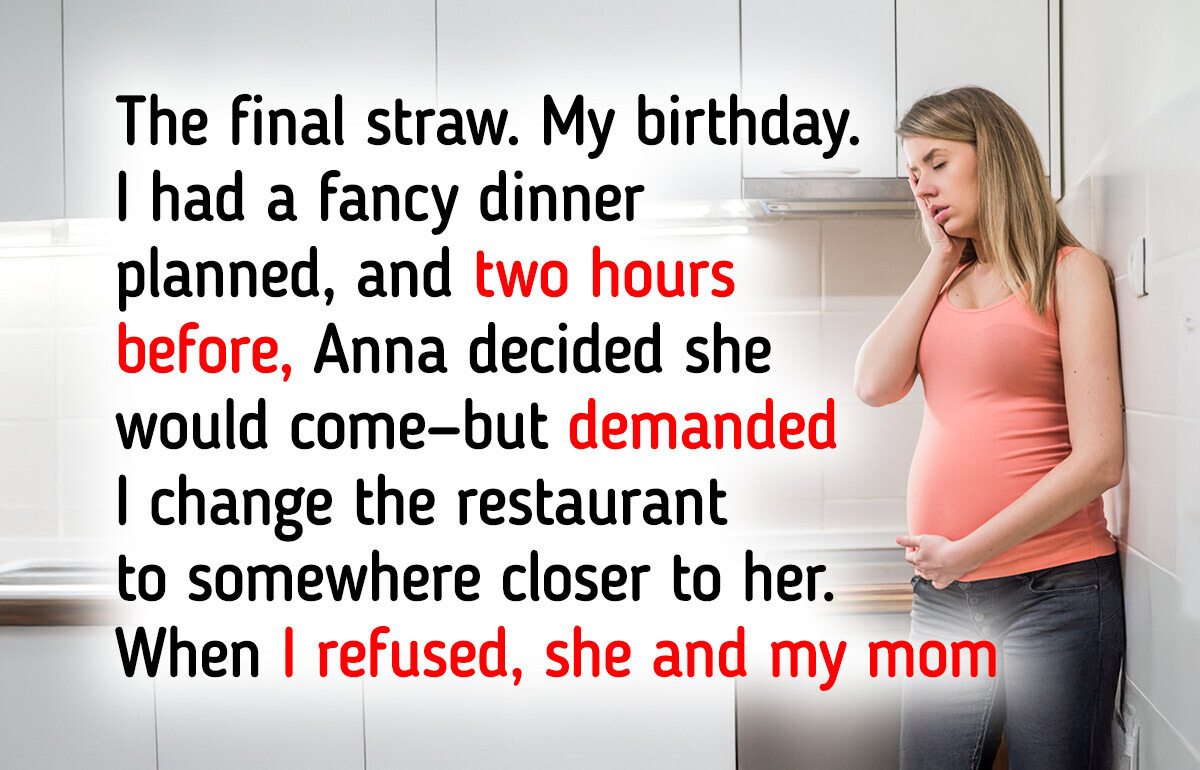 My Sister Used Her Pregnancy to Guilt Me, So I Taught Her a Lesson My Sister Used Her Pregnancy to Guilt Me, So I Taught Her a Lesson