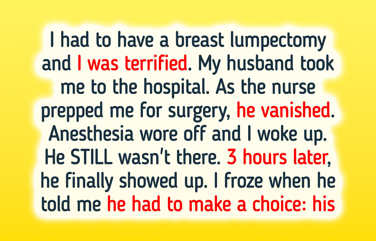 My Husband Left Me Alone in the Hospital—He Had Other Priorities