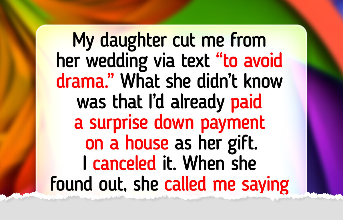 I Canceled My Daughter’s Wedding Gift After She Disinvited Me I Canceled My Daughter’s Wedding Gift After She Disinvited Me