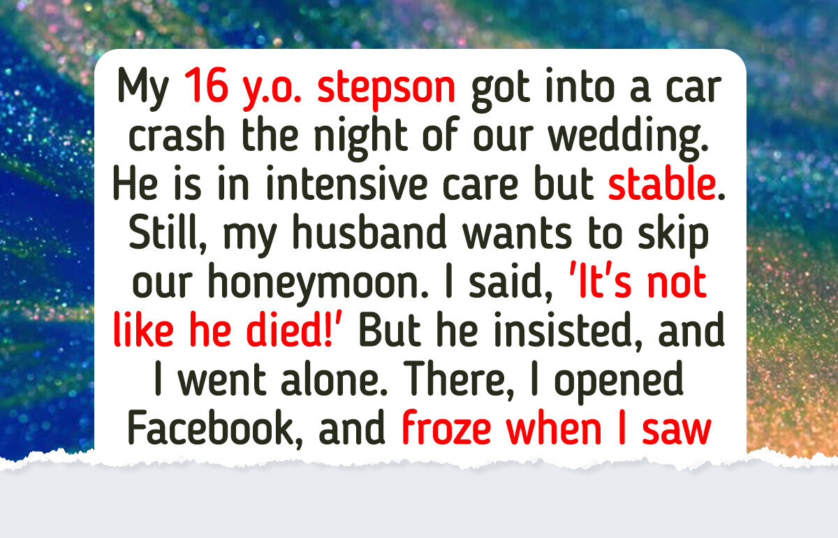 I Refused to Cancel My Honeymoon Because of a Family Crisis I Refused to Cancel My Honeymoon Because of a Family Crisis