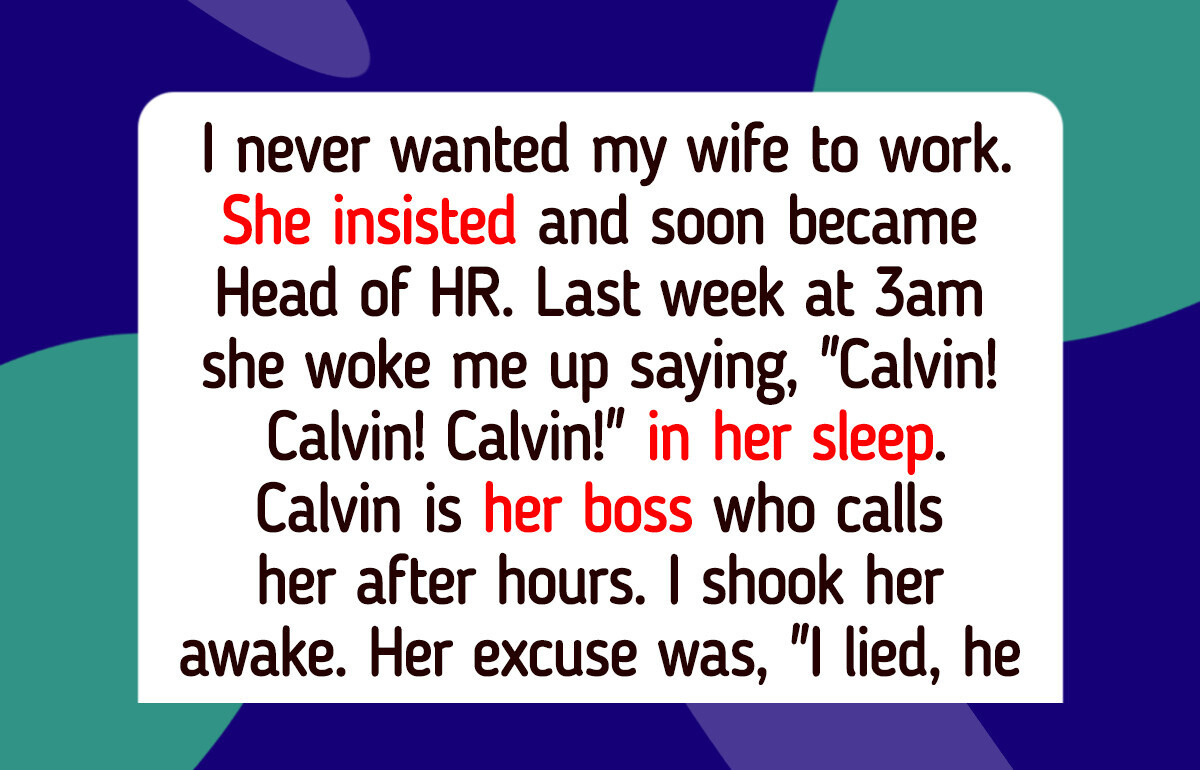 I Refuse to Stay With My Wife of 7 Years After She Said Her Boss’s Name in Her Sleep 3 Times