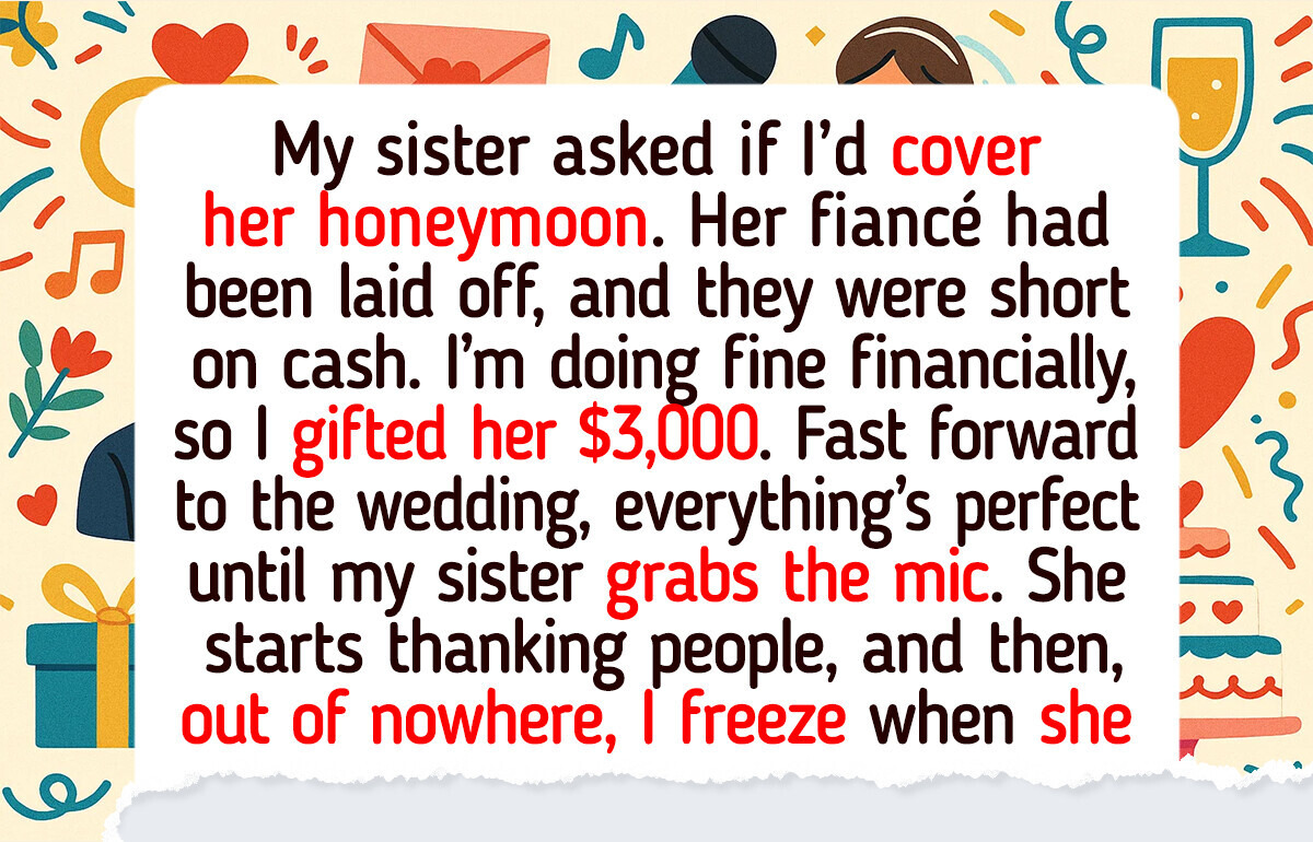 I Refuse to Pay for My Sister’s Honeymoon After She Publicly Humiliated Me I Refuse to Pay for My Sister’s Honeymoon After She Publicly Humiliated Me