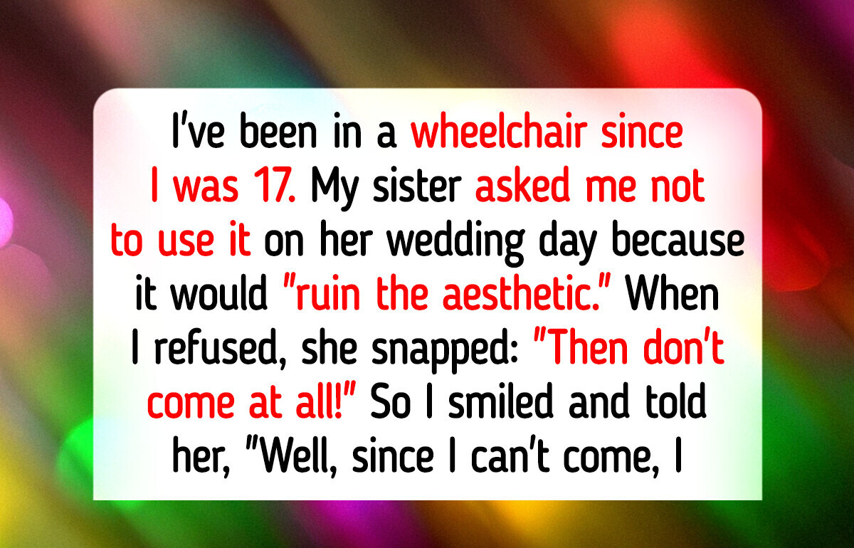 My Sister Forbade My Wheelchair at Her Wedding—She Wasn’t Ready for My Payback